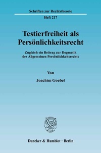 Abbildung von: Testierfreiheit als Persönlichkeitsrecht. - Duncker & Humblot