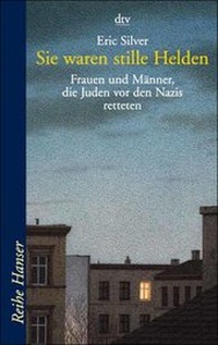 Enlarge image Cover: Sie waren stille Helden - dtv