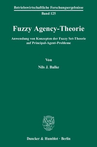 Abbildung von: Fuzzy Agency-Theorie. - Duncker & Humblot