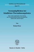 Abbildung von: Vorstandspflichten bei feindlichen Übernahmeangeboten. - Duncker & Humblot