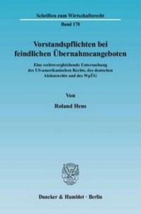 Abbildung von: Vorstandspflichten bei feindlichen Übernahmeangeboten. - Duncker & Humblot