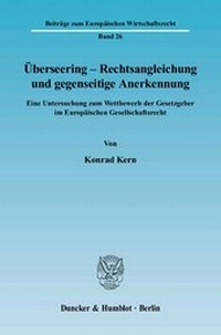 Abbildung von: Überseering - Rechtsangleichung und gegenseitige Anerkennung. - Duncker & Humblot