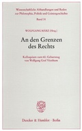Cover: An den Grenzen des Rechts. - Duncker & Humblot