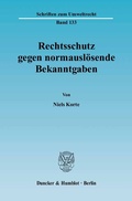 Bild: Rechtsschutz gegen normauslösende Bekanntgaben. - Duncker & Humblot