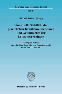 Abbildung von: Finanzielle Stabilität der gesetzlichen Krankenversicherung und Grundrechte der Leistungserbringer. - Duncker & Humblot