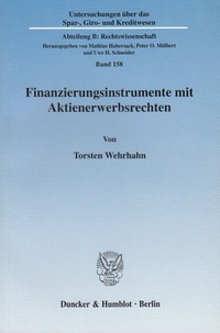 Abbildung von: Finanzierungsinstrumente mit Aktienerwerbsrechten. - Duncker & Humblot