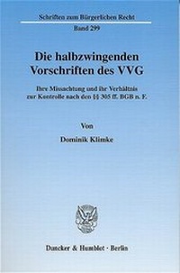 Abbildung von: Die halbzwingenden Vorschriften des VVG. - Duncker & Humblot