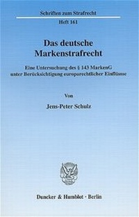 Abbildung von: Das deutsche Markenstrafrecht. - Duncker & Humblot