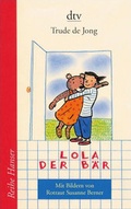 Cover: Lola der B&auml;r - dtv
