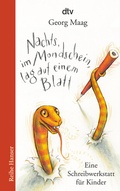 Cover: Nachts, im Mondschein, lag auf einem Blatt - dtv