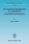 Cover: Die steuerfreie Kostenpauschale der Abgeordneten. - Duncker & Humblot