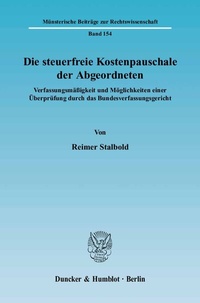 Abbildung von: Die steuerfreie Kostenpauschale der Abgeordneten. - Duncker & Humblot