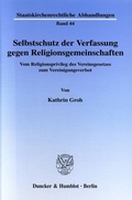 Cover: Selbstschutz der Verfassung gegen Religionsgemeinschaften. - Duncker & Humblot