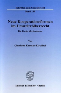 Abbildung von: Neue Kooperationsformen im Umweltvölkerrecht. - Duncker & Humblot
