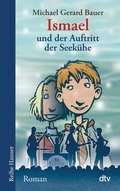 Cover: Ismael und der Auftritt der Seek&uuml;he - dtv