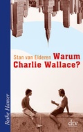 Cover: Warum Charlie Wallace? - dtv