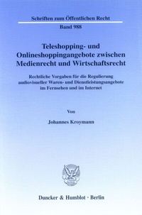 Abbildung von: Teleshopping- und Onlineshoppingangebote zwischen Medienrecht und Wirtschaftsrecht. - Duncker & Humblot