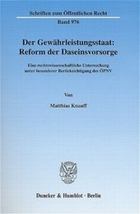 Abbildung von: Der Gewährleistungsstaat: Reform der Daseinsvorsorge. - Duncker & Humblot
