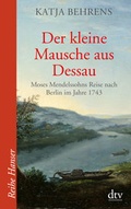 Cover: Der kleine Mausche aus Dessau - dtv