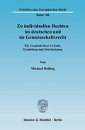 Bild: Zu individuellen Rechten im deutschen und im Gemeinschaftsrecht. - Duncker & Humblot
