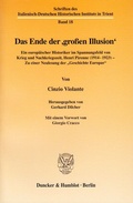 Cover: Das Ende der >gro&szlig;en Illusion<. - Duncker & Humblot