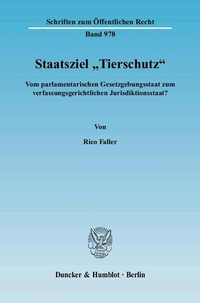 Abbildung von: Staatsziel "Tierschutz". - Duncker & Humblot