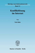 Abbildung von: Konfliktlösung im Internet. - Duncker & Humblot