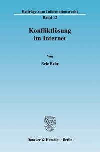 Abbildung von: Konfliktlösung im Internet. - Duncker & Humblot