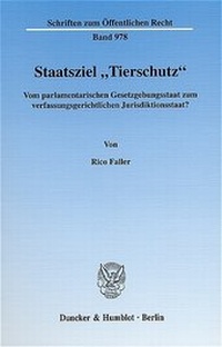 Abbildung von: Staatsziel "Tierschutz". - Duncker & Humblot
