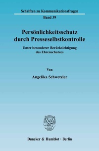 Abbildung von: Persönlichkeitsschutz durch Presseselbstkontrolle. - Duncker & Humblot