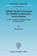 Bild: Defizite bei der Umsetzung der EMRK im deutschen Strafverfahren. - Duncker & Humblot
