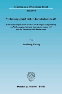 Abbildung von: Verfassungsgerichtlicher Jurisdiktionsstaat? - Duncker & Humblot