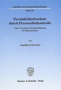 Abbildung von: Persönlichkeitsschutz durch Presseselbstkontrolle. - Duncker & Humblot