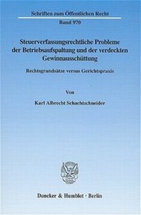 Abbildung von: Steuerverfassungsrechtliche Probleme der Betriebsaufspaltung und der verdeckten Gewinnausschüttung. - Duncker & Humblot