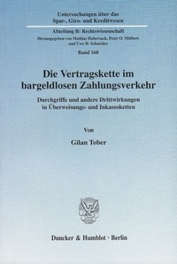 Abbildung von: Die Vertragskette im bargeldlosen Zahlungsverkehr. - Duncker & Humblot