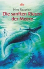 Cover: Die sanften Riesen der Meere - dtv