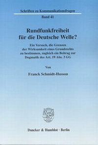 Abbildung von: Rundfunkfreiheit für die Deutsche Welle? - Duncker & Humblot