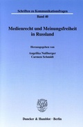 Cover: Medienrecht und Meinungsfreiheit in Russland. - Duncker & Humblot