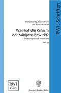 Cover: Was hat die Reform der Minijobs bewirkt? - Duncker & Humblot