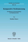 Cover: Komparative Strafzumessung. - Duncker & Humblot