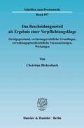Cover: Das Bescheidungsurteil als Ergebnis einer Verpflichtungsklage. - Duncker & Humblot