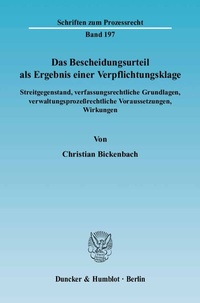 Abbildung von: Das Bescheidungsurteil als Ergebnis einer Verpflichtungsklage. - Duncker & Humblot