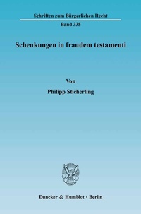 Abbildung von: Schenkungen in fraudem testamenti. - Duncker & Humblot