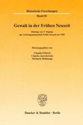 Cover: Gewalt in der Fr&uuml;hen Neuzeit. - Duncker & Humblot