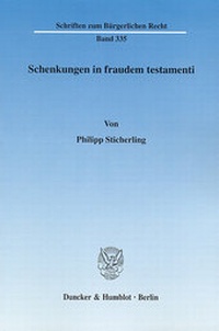 Abbildung von: Schenkungen in fraudem testamenti. - Duncker & Humblot