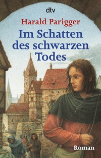 Enlarge image Cover: Im Schatten des schwarzen Todes - dtv