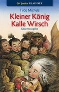Cover: Kleiner K&ouml;nig Kalle Wirsch Gesamtausgabe - dtv