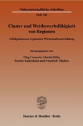 Cover: Cluster und Wettbewerbsf&auml;higkeit von Regionen. - Duncker & Humblot