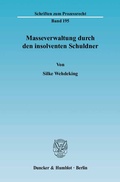 Cover: Masseverwaltung durch den insolventen Schuldner. - Duncker & Humblot