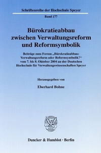 Abbildung von: Bürokratieabbau zwischen Verwaltungsreform und Reformsymbolik. - Duncker & Humblot